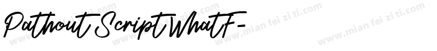 Pathout Script WhatF字体转换